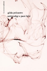 gilda policastro_antiprodigi e passi falsi