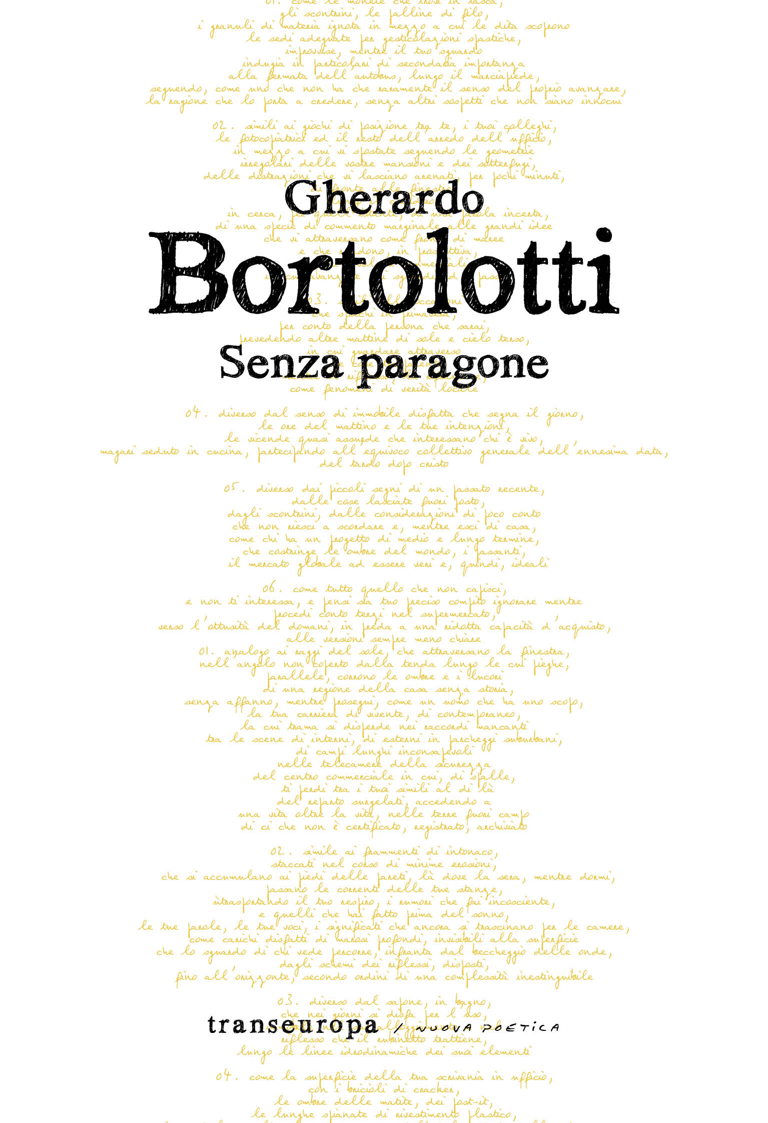 Alcune frasi su <em>Senza paragone</em> di Gherardo Bortolotti, in buona parte non mie.