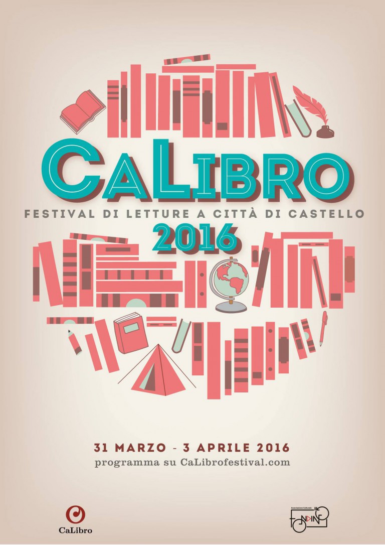CaLibro 2016, Festival di Letture a Città di Castello [31 marzo – 3 aprile]