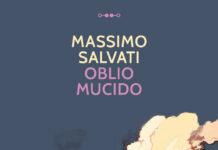 Massimo Salvati: Oblio Mucido